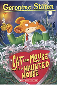 GERONIMO STILTON #03 CAT AND MOUSE IN A HAUNTED HOUSE